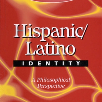 Hispanic  Latino Identity