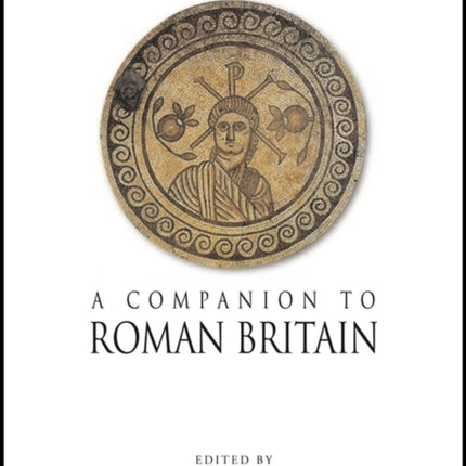 A Companion to Roman Britain