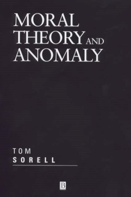 Moral Theory and Anomaly