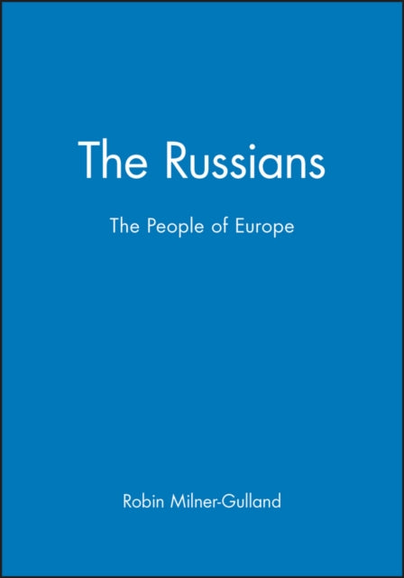 The Russians: The People of Europe