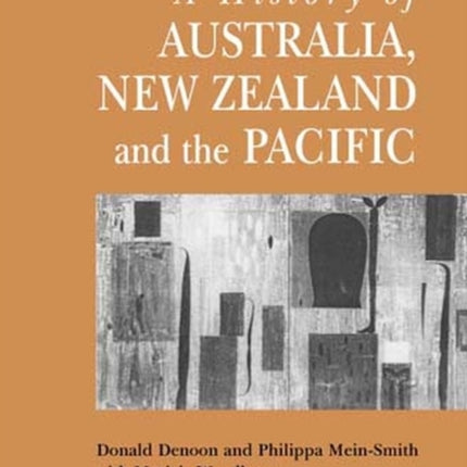 A History of Australia, New Zealand and the Pacific: The Formation of Identities