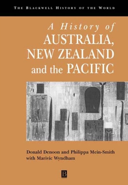 A History of Australia, New Zealand and the Pacific: The Formation of Identities