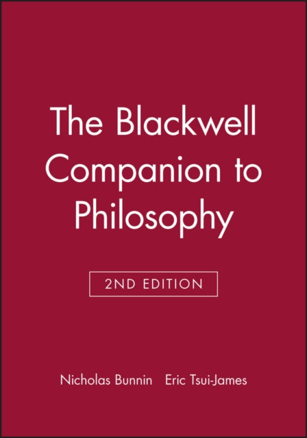 The Blackwell Companion to Philosophy