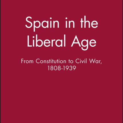 Spain in the Liberal Age