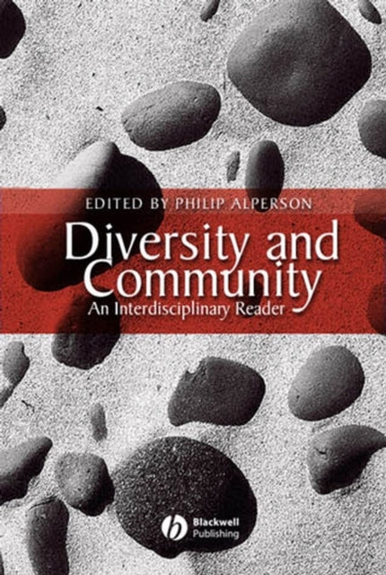 Diversity and Community: An Interdisciplinary Reader