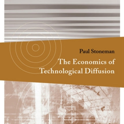 The Economics of Technological Diffusion