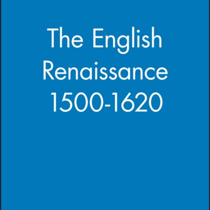 The English Renaissance 1500-1620