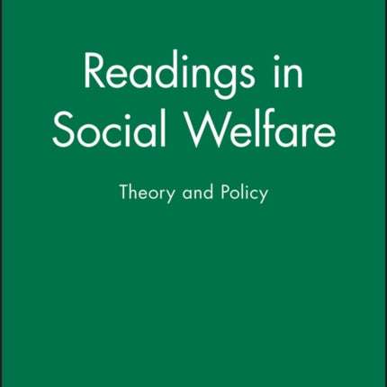 Readings in Social Welfare: Theory and Policy