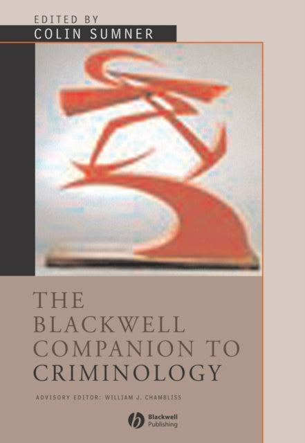 The Blackwell Companion to Criminology