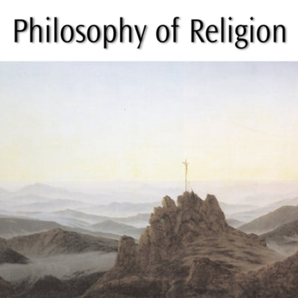 The Blackwell Guide to the Philosophy of Religion