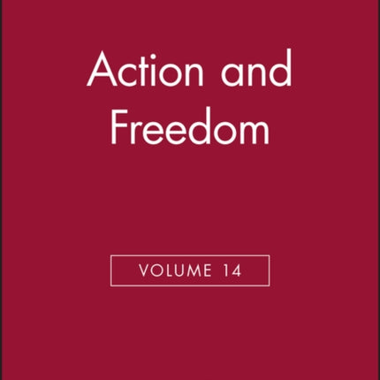 Action and Freedom, Volume 14