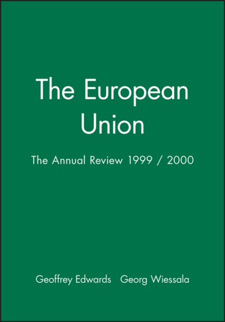 The European Union: The Annual Review 1999 / 2000