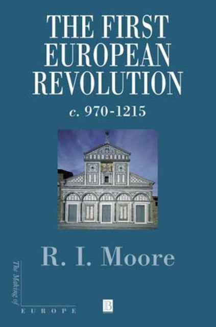 The First European Revolution: 970-1215