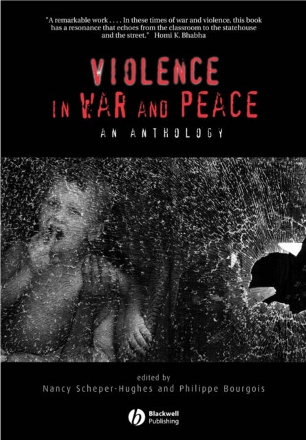 Violence in War and Peace: An Anthology