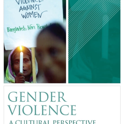 Gender Violence: A Cultural Perspective