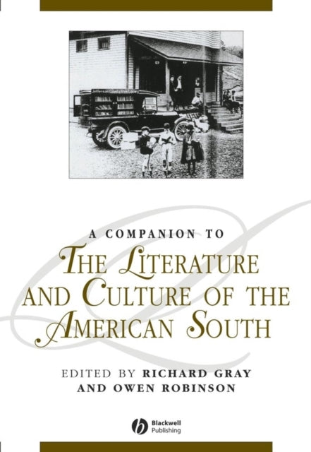 A Companion to the Literature and Culture of the American South