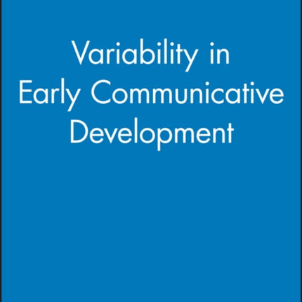 Variability in Early Communicative Development