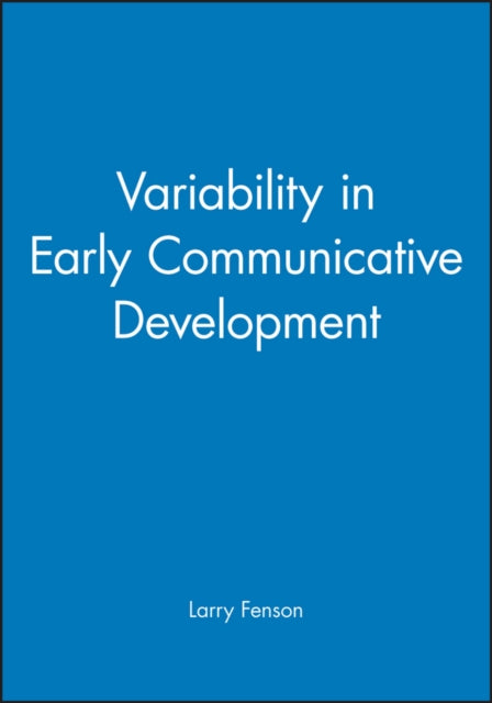 Variability in Early Communicative Development