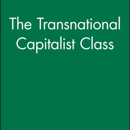 The Transnational Capitalist Class