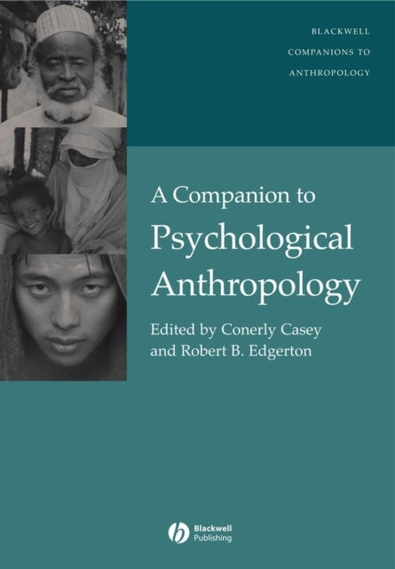 A Companion to Psychological Anthropology: Modernity and Psychocultural Change