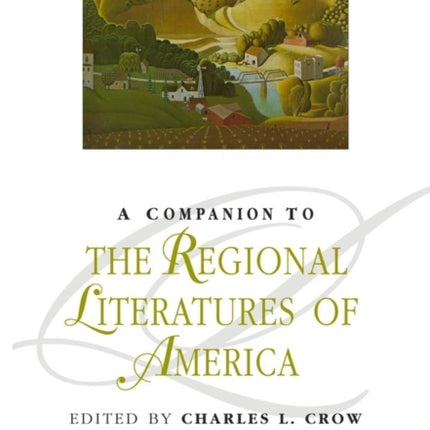 A Companion to the Regional Literatures of America