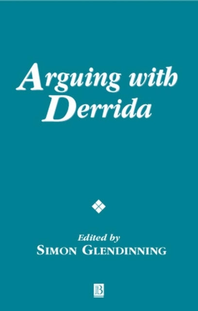 Arguing with Derrida