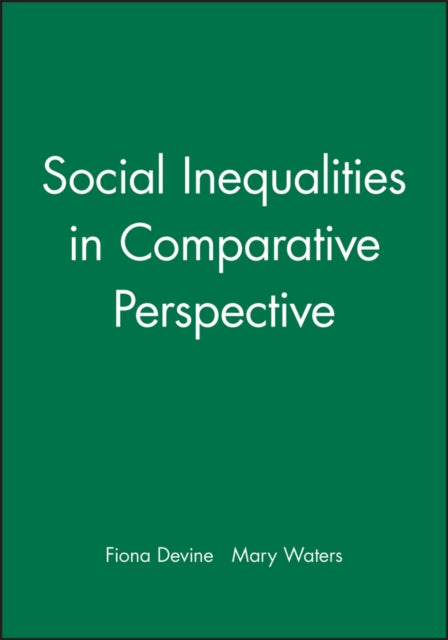 Social Inequalities in Comparative Perspective