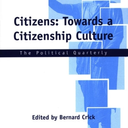 Citizens: Towards a Citizenship Culture