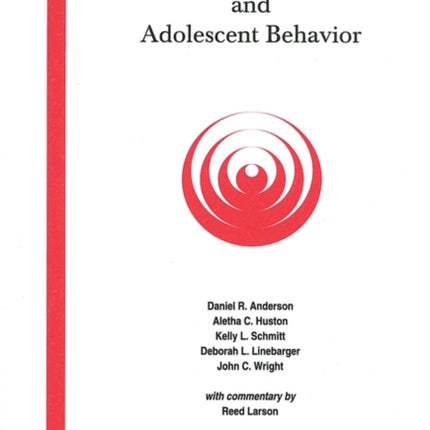 Early Childhood Television Viewing and Adolescent