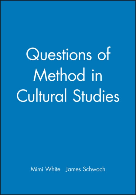 Questions of Method in Cultural Studies