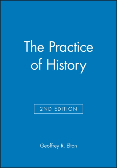 The Practice of History