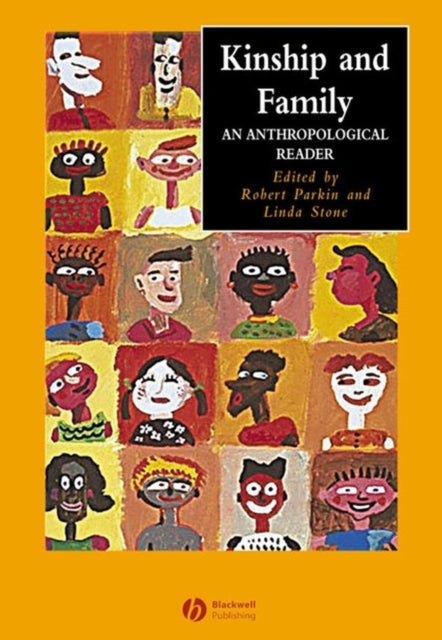 Kinship and Family: An Anthropological Reader