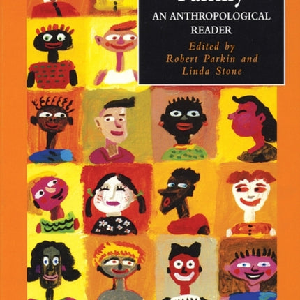 Kinship and Family: An Anthropological Reader