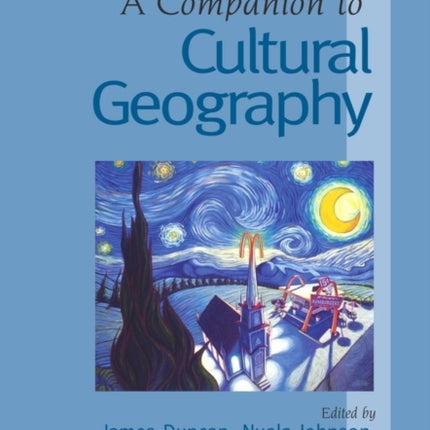 A Companion to Cultural Geography