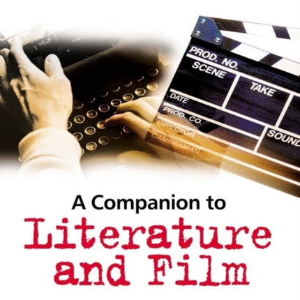 A Companion to Literature and Film