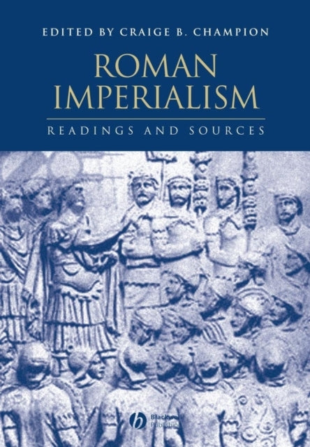 Roman Imperialism: Readings and Sources