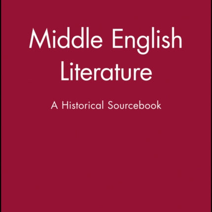 Middle English Literature: A Historical Sourcebook