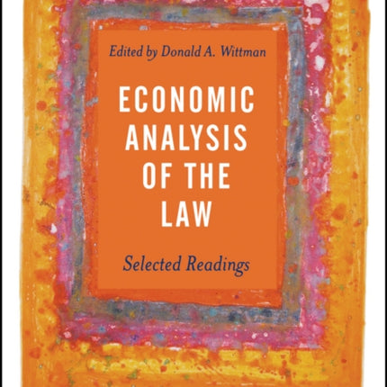 Economic Analysis of the Law: Selected Readings