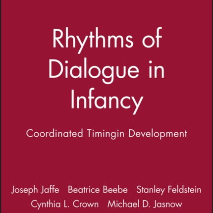 Rhythms of Dialogue in Infancy: Coordinated Timingin Development