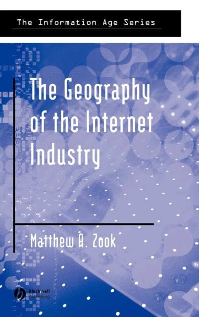 The Geography of the Internet Industry