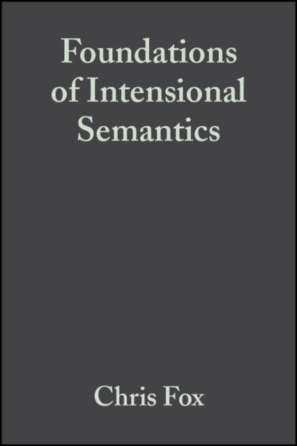 Foundations of Intensional Semantics