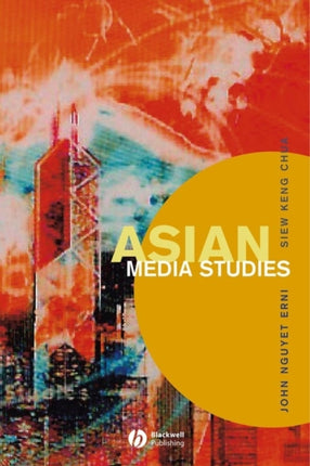 Asian Media Studies: Politics of Subjectivities