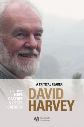 David Harvey: A Critical Reader