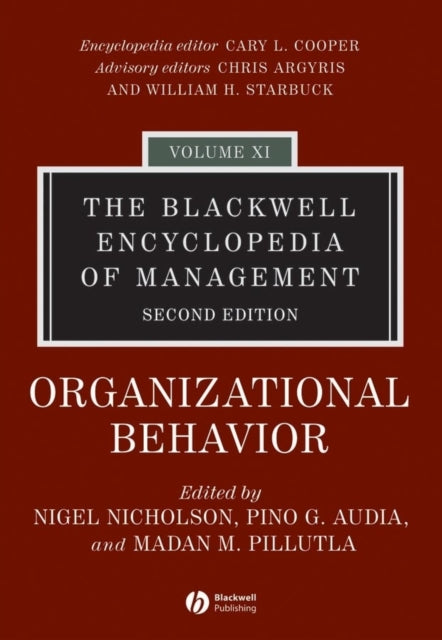 The Blackwell Encyclopedia of Management, Organizational Behavior