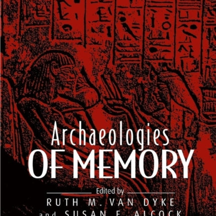 Archaeologies of Memory