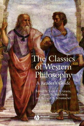 The Classics of Western Philosophy: A Reader's Guide