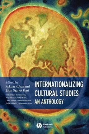 Internationalizing Cultural Studies: An Anthology