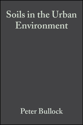 Soils in the Urban Environment