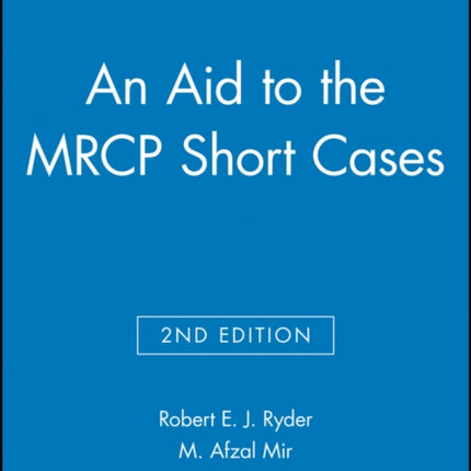 An Aid to the MRCP Short Cases