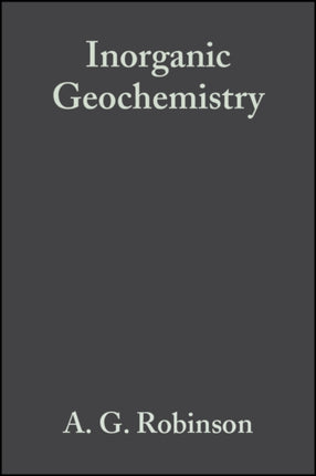 Inorganic Geochemistry: Applications to Petroleum Geology